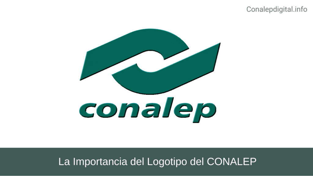 La Importancia del Logotipo del CONALEP